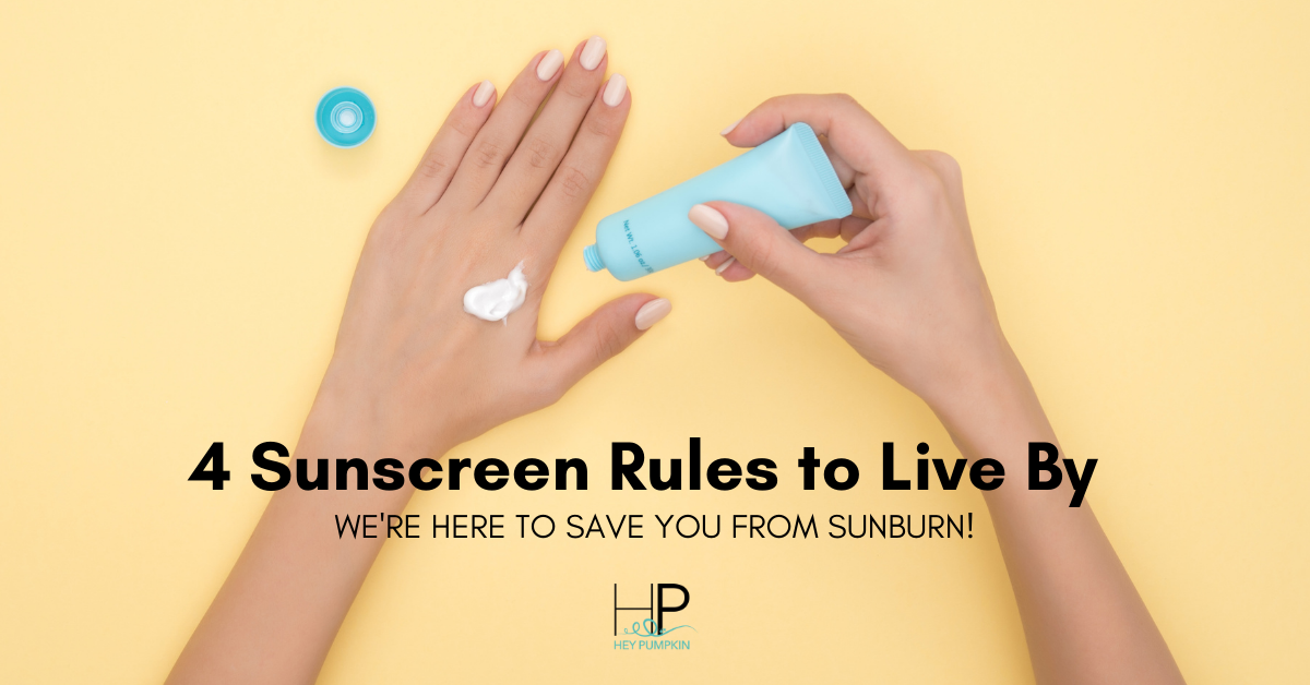 Summer Sunscreen Rules That Will Protect Your Skin