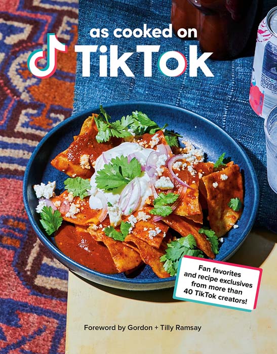 As Cooked on TikTok by TikTok (with a foreword by Gordon and Tilly Ramsay)